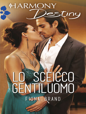 cover image of Lo sceicco gentiluomo